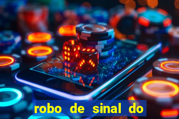 robo de sinal do fortune tiger